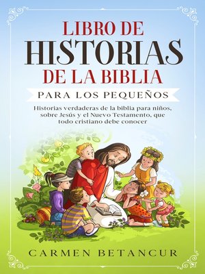 cover image of Libro De Historias De La Biblia Para Los Pequeños